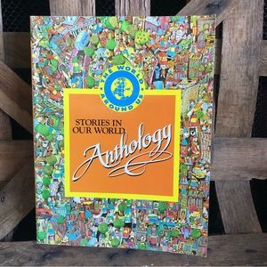 Stories in Our World Anthology The World Around us book